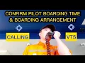 Download Lagu Calling the VTS to confirm pilot boarding time \u0026 Pilot boarding arrangements.