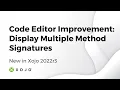Xojo Programming - Great Code Editor Improvement Display Multiple Method Signatures