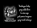 Download Lagu Last Child - Percayalah Lirik (Unofficial Lyric) [HD]