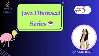 Fibonacci Series in Java Fibonacci Sequence Program for Beginners Step-by-Step