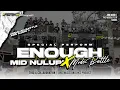 Download Lagu DJ BATTLE ARG AUDIO 🔥 ENOUGH AMUNISI ANDALAN ANTI KETULUP ‼️ HKS PROJECT