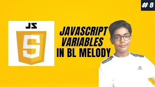 JavaScript Course Project Based Learning 08 - JavaScript Variables In Bl Melody