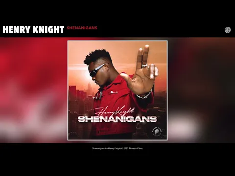 Download MP3 Henry Knight - Shenanigans (Official Audio)