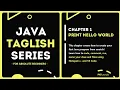 Print Hello World - Java Taglish Series For Absolute Beginners PATutorials