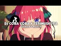 Download Lagu DJ COBA COBA X TERIMUSKURA (Slowed + Reverb) 🎧
