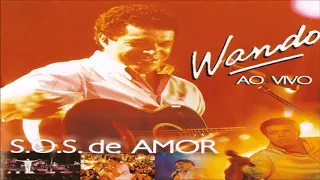 Wando - A Próxima Vitima - ( Ao Vivo ) - 1999
