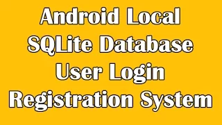 Android SQLite Login Registration Mobile Application With Source Code
