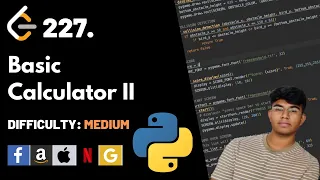 Basic Calculator II Leet code 227 Theory explained Python code