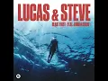 Lucas & Steve - Heart First (feat. Jordan Shaw) [Audio]