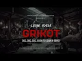 Download Lagu GRIKOT - DUG.. DUG.. DUG.. BUNYI ITU SEMAKIN DEKAT! | EP127 Lapak Horor