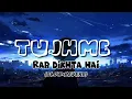 Download Lagu Tujh Mein Rab Dikhta Hai| (slowed+reverb) lofi Song |shah Rukh Khan, Anushka Sharma |Rab Ne Bana Di|