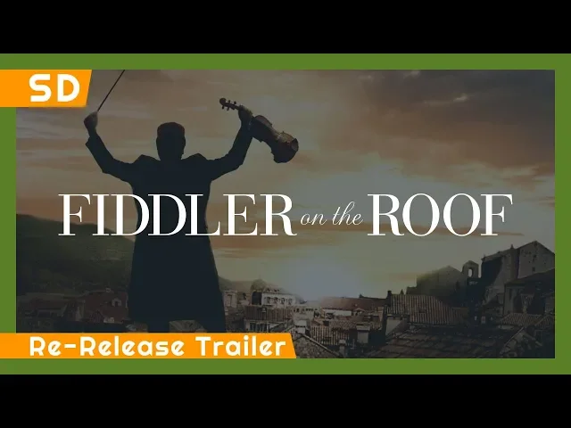 Fiddler on the Roof (1971) Re-Release Trailer