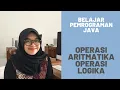 Belajar Pemrograman Java Operasi Aritmatika dan Operasi Logika