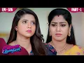 கண்ணெதிரே தோன்றினாள் | KannedhireyThondrinal | Episode 326 | Swetha khelge | KalaignarTV | PART -01