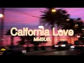 Download Lagu California Love - Dr Dre % Tupac {MMSUB}