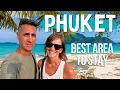 WHERE TO STAY in Phuket - The Ultimate Guide to Phuket Beaches