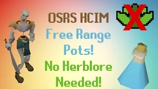 OSRS HCIM FREE RANGE POTS NO HERBLORE LVL NEEDED