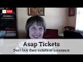 Don t buy their tickets or insurance Asap Tickets Reviews