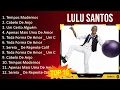 Download Lagu Lulu Santos 2023 - 10 Maiores Sucessos - Tempos Modernos, Cabelo De Anjo, Um Certo Alguém, Apena...