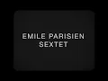 Prayer 4 Peace - Emile Parisien Sextet