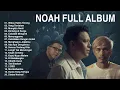 Download Lagu NOAH - Walau Habis Terang - Mungkin Nanti - Yang Terdalam | NOAH Full Album Terbaru (Tanpa Iklan)