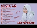 Download Lagu SILVIA AN FULL ALBUM TERBARU 2024 - OBATI RINDUKU - CINTAKU KAU ANGGAP DEBU, RINDU TAPI MALU (LIRIK)