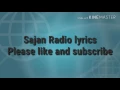Download Lagu Sajan radio lyrics full song