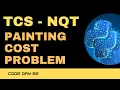 Code 82 TCS NQT Painting Cost Problem using Python TCS NQT 365 Days of Code
