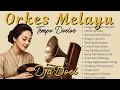 Download Lagu LAGU ORKES MELAYU TEMPO DULU ✅  NOSTALGIA ✅ DJADOEL || (Official Music Video)