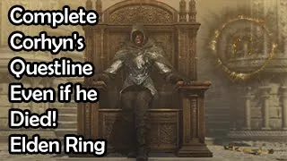 How to Cast Law of Regession Complete Corhyn s Questline if He Died - Elden Ring