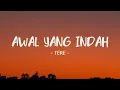 Download Lagu Tere - Awal Yang Indah - Lirik Bintang Kecil