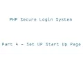 4 Setup Startup Page - Secure PHP Login System