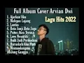 Download Lagu Full Album Cover Arvian Dwi Lagu Hits 2022