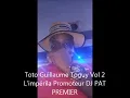 Toto Guillaume Toguy Recevez Le Mix DJ PAT PREMIER