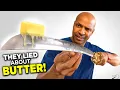 They LIED About Butter
