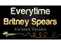 Download Lagu Britney Spears - Everytime (Karaoke Version)