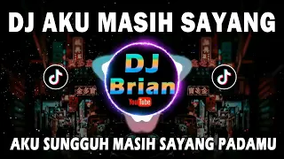 Download DJ AKU MASIH SAYANG REMIX FULL BASS VIRAL TIKTOK TERBARU 2022 | AKU SUNGGUH MASIH SAYANG PADAMU MP3