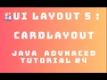 Java Advanced Tutorial 4 GUI Layout - CardLayout