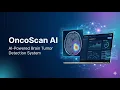 OncoScan AI - Full Stack Brain Tumor Detection System FastAPI ONNX Deep Learning