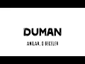 Duman - Anılar, O Geceler