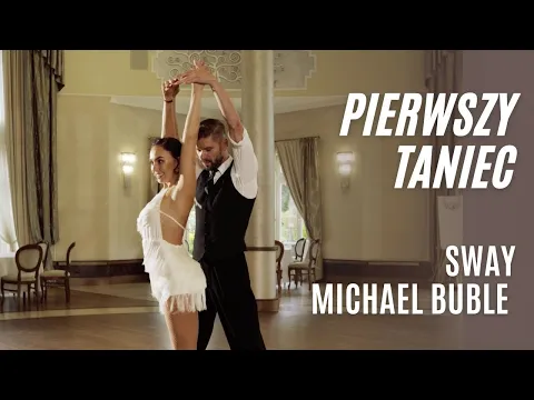 Download MP3 Sway - Michael Bublé - Pierwszy Taniec Online - Chacha - Wedding Dance