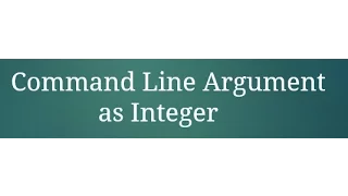6 Command Arguments as Integer