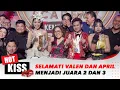 Selamat Untuk Valen Juara 2 Hingga April Juara 3 D'Academy 7 | Hot Kiss