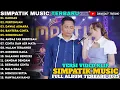 SIMPATIK MUSIC TERBARU 2025 - Full Album Dangdut Terpopuler | Kandas, Pertemuan, Bahtera Cinta