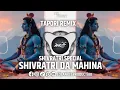 Lagu Shivratri Da Mahina Te | Shivratri Special | Remix- DJ ANKIT MSL PRODUCTion 