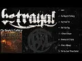 Betrayal - The People's Fallacy (Full Album)