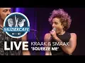 Kraak \u0026 Smaak - 'Squeeze Me' live bij Muziekcafé