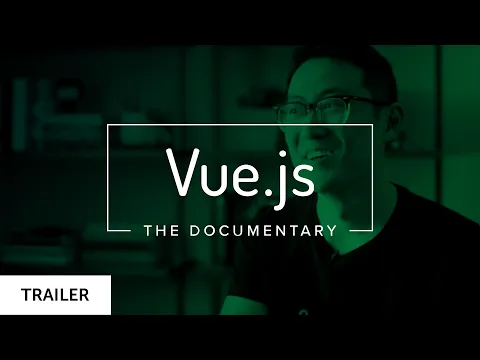 Vue.js: The Documentary (TRAILER)