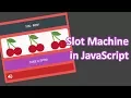 Slot Machine in JavaScript