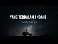Download Lagu yang terdalam-NOAH (cover by marthynz) akustik